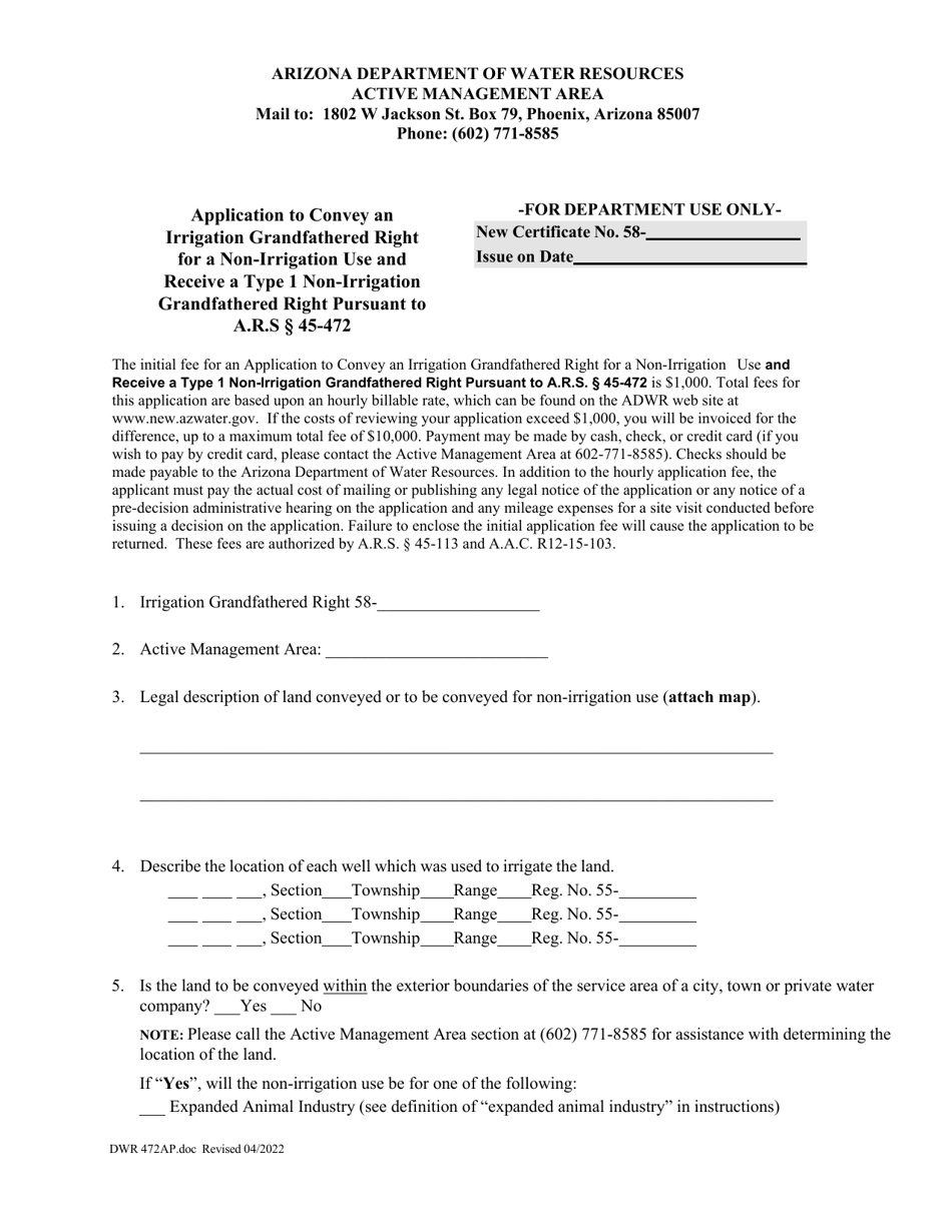 Form DWR472 Application to Convey an Irrigation Grandfathered Right for a Non-irrigation Use and Receive a Type 1 Non-irrigation Grandfathered Right Pursuant to a.r.s 45-472 - Arizona, Page 1