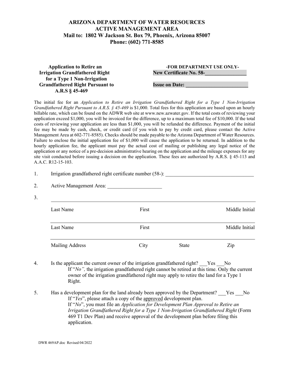 Form DWR469 Application to Retire an Irrigation Grandfathered Right for a Type 1 Non-irrigation Grandfathered Right Pursuant to a.r.s 45-469 - Arizona, Page 1