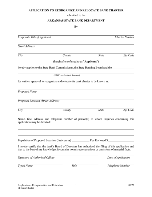 Application to Reorganize and Relocate Bank Charter - Arkansas Download Pdf