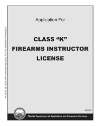Document preview: Form FDACS-16020 Application for Class "k" Firearms Instructor License - Florida