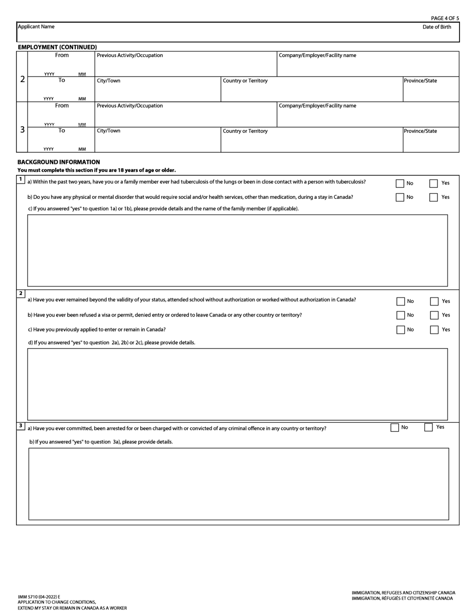 Form IMM5710 Application to Change Conditions, Extend My Stay or Remain in Canada as a Worker - Canada, Page 4