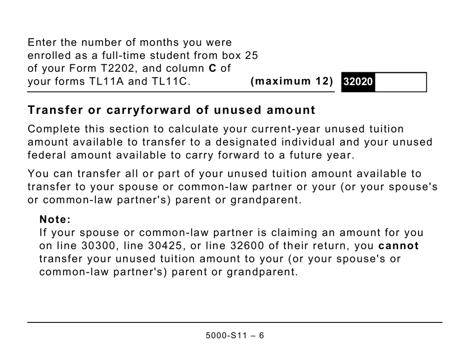 Form 5000-S11 (T1) Schedule 11 Federal Tuition, Education, and Textbook Amounts and Canada Training Credit (Large Print) - Canada, Page 6