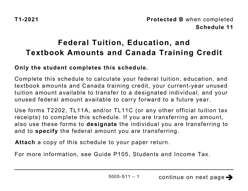 Form 5005-S11 Schedule 11 Federal Tuition, Education, and Textbook Amounts and Canada Training Credit (Large Print) - Canada, Page 1