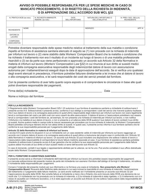 Form A-9 Notice That You May Be Responsible for Medical Costs in the Event of Failure to Prosecute, or if Compensation Claim Is Disallowed, or if Agreement Pursuant to Wcl 32 Is Approved - New York (Italian)