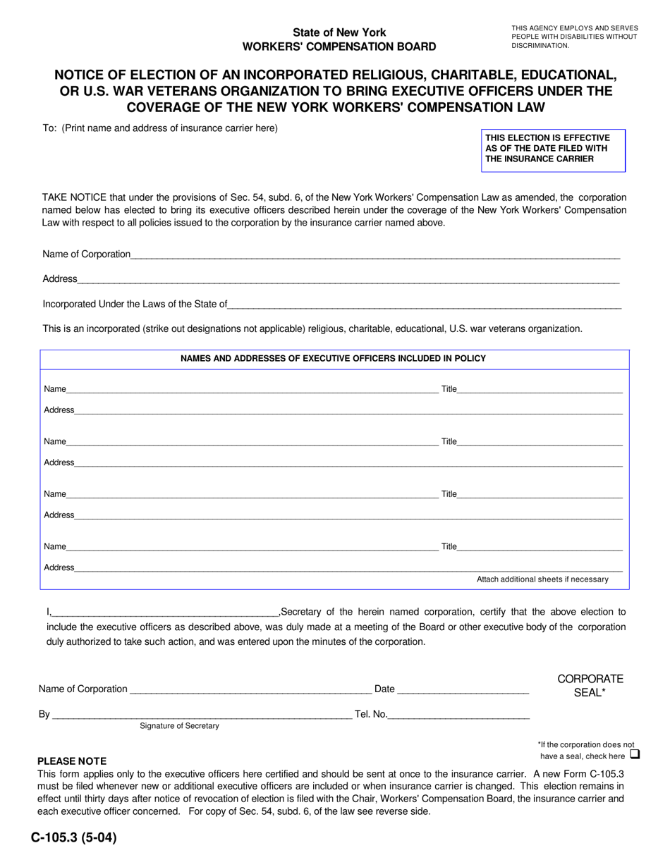 Form C-105.3 Notice of Election of an Incorporated Religious, Charitable, Educational, or U.S. War Veterans Organization to Bring Executive Officers Under the Coverage of the New York Workers Compensation Law - New York, Page 1