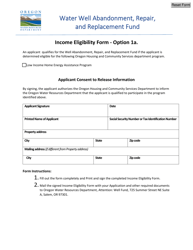 Document preview: Option 1a - Income Eligibility Form - Water Well Abandonment, Repair, and Replacement Fund - Oregon