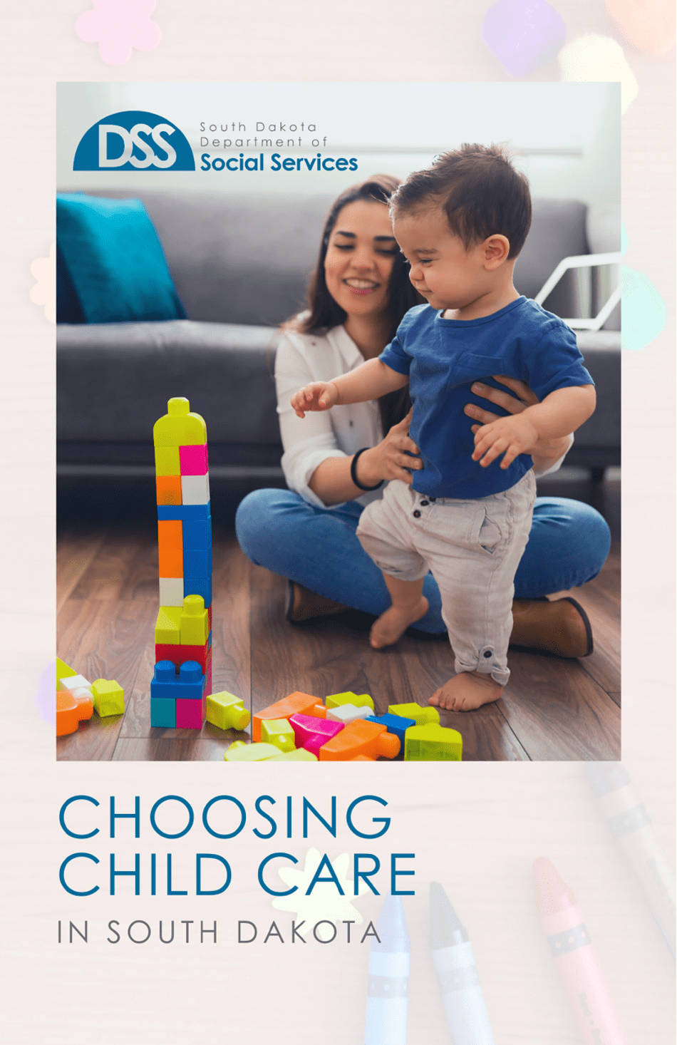Choosing Child Care in South Dakota - South Dakota, Page 1