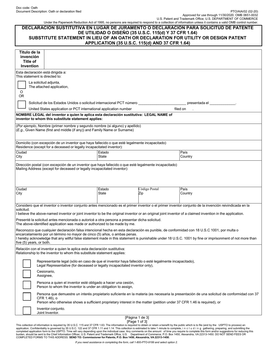 Form PTO / AIA / 02 Substitute Statement in Lieu of an Oath or Declaration for Utility or Design Patent Application (35 U.s.c. 115(D) and 37 Cfr 1.64) (English / Spanish), Page 1