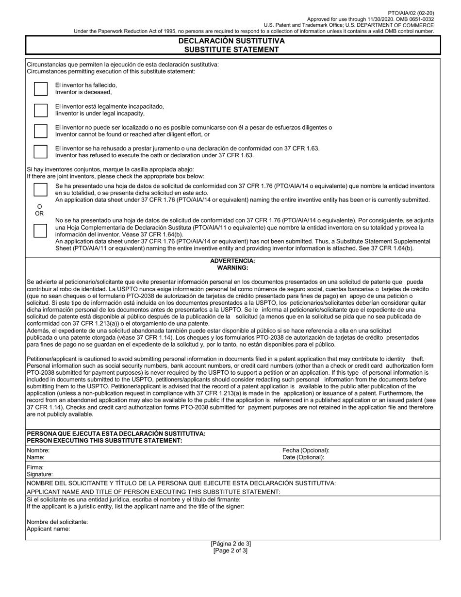 Form PTO / AIA / 02 Substitute Statement in Lieu of an Oath or Declaration for Utility or Design Patent Application (35 U.s.c. 115(D) and 37 Cfr 1.64) (English / Spanish), Page 2