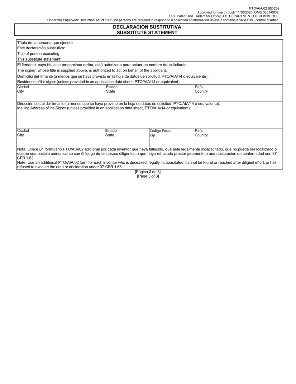 Form PTO / AIA / 02 Substitute Statement in Lieu of an Oath or Declaration for Utility or Design Patent Application (35 U.s.c. 115(D) and 37 Cfr 1.64) (English / Spanish), Page 3
