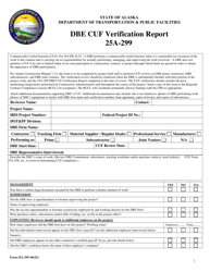 Document preview: Form 25A-299 Dbe Cuf Verification Report - Alaska