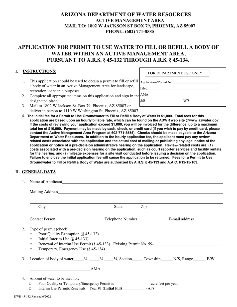 Form DWR45-132 Application for Permit to Use Water to Fill or Refill a Body of Water Within an Active Management Area, Pursuant to a.r.s. 45-132 Through a.r.s. 45-134 - Arizona, Page 1