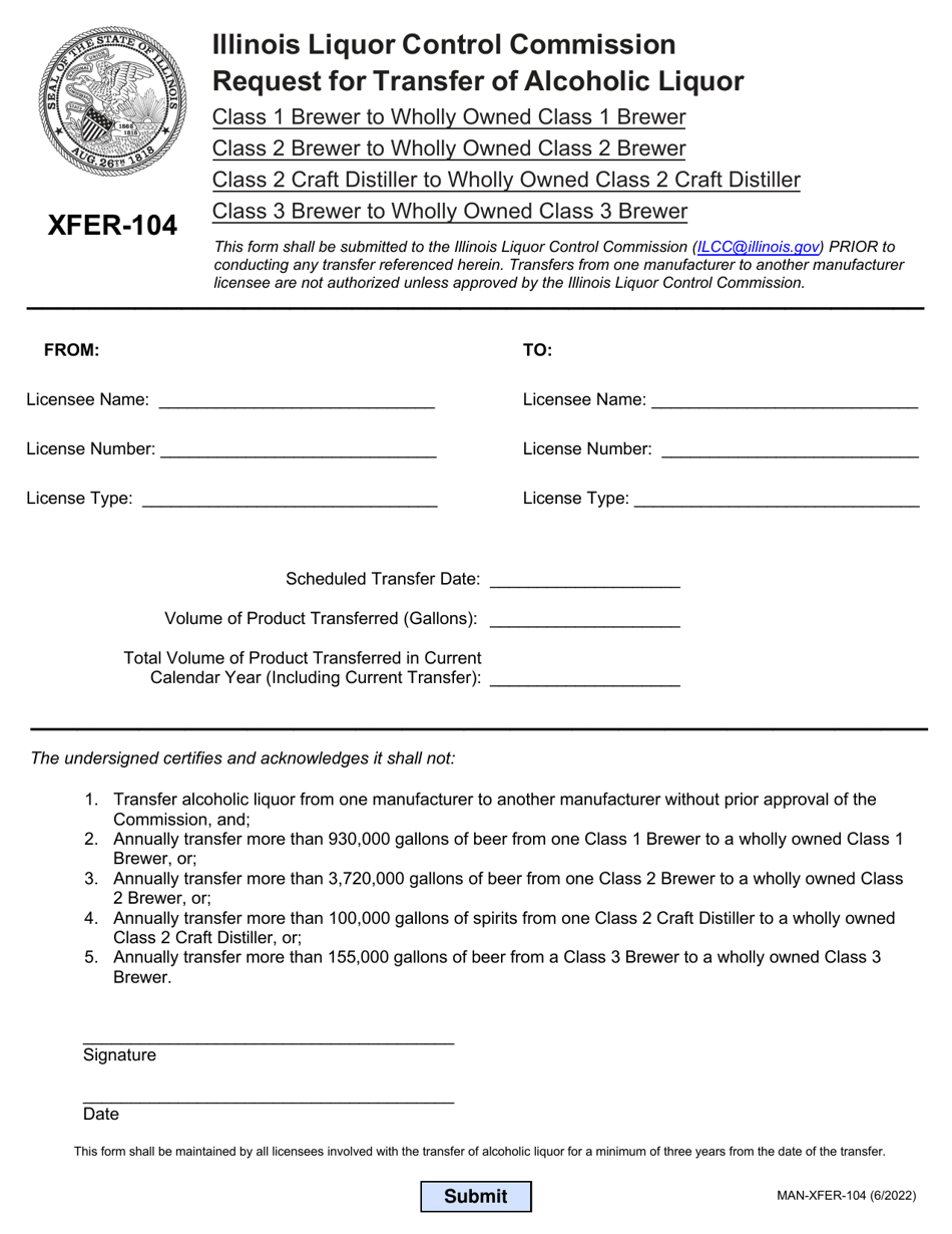 Form MAN-XFER-104 Request for Transfer of Alcoholic Liquor - Class 1 Brewer to Wholly Owned Class 1 Brewer / Class 2 Brewer to Wholly Owned Class 2 Brewer / Class 2 Craft Distiller to Wholly Owned Class 2 Craft Distiller / Class 3 Brewer to Wholly Owned Class 3 Brewer - Illinois, Page 1