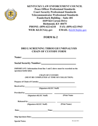 Document preview: Form K-2 Drug Screening Through Unrinalysis Chain of Custody Form - Kentucky