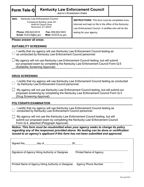 Form TELE-Q Agency Submission Form for Telecommunication Centers - Kentucky