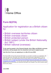 Document preview: Form B(OTA) Application for Registration as a British Citizen by British Overseas Territories Citizen, British Overseas Citizen, British Protected Person, British Subject (Under the British Nationality Act 1981), British National (Overseas) - United Kingdom