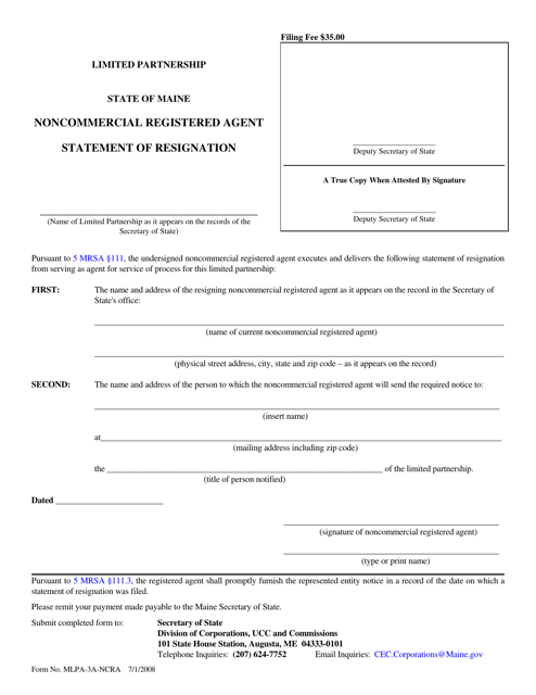 Form MLPA-3A-NCRA Limited Partnership Noncommercial Registered Agent Statement of Resignation - Maine