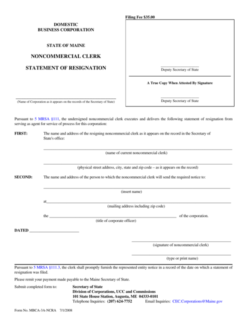 Form MBCA-3A-NCRA Domestic Business Corporation Noncommercial Clerk Statement of Resignation - Maine