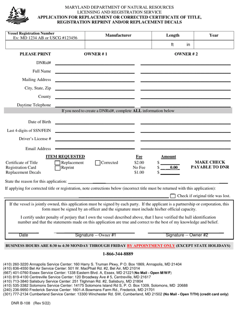 DNR Form B-108 Application for Replacement or Corrected Certificate of Title, Registration Reprint and/or Replacement Decals - Maryland