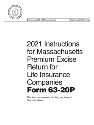 Instructions for Form 63-20P Premium Excise Return for Life Insurance Companies - Massachusetts