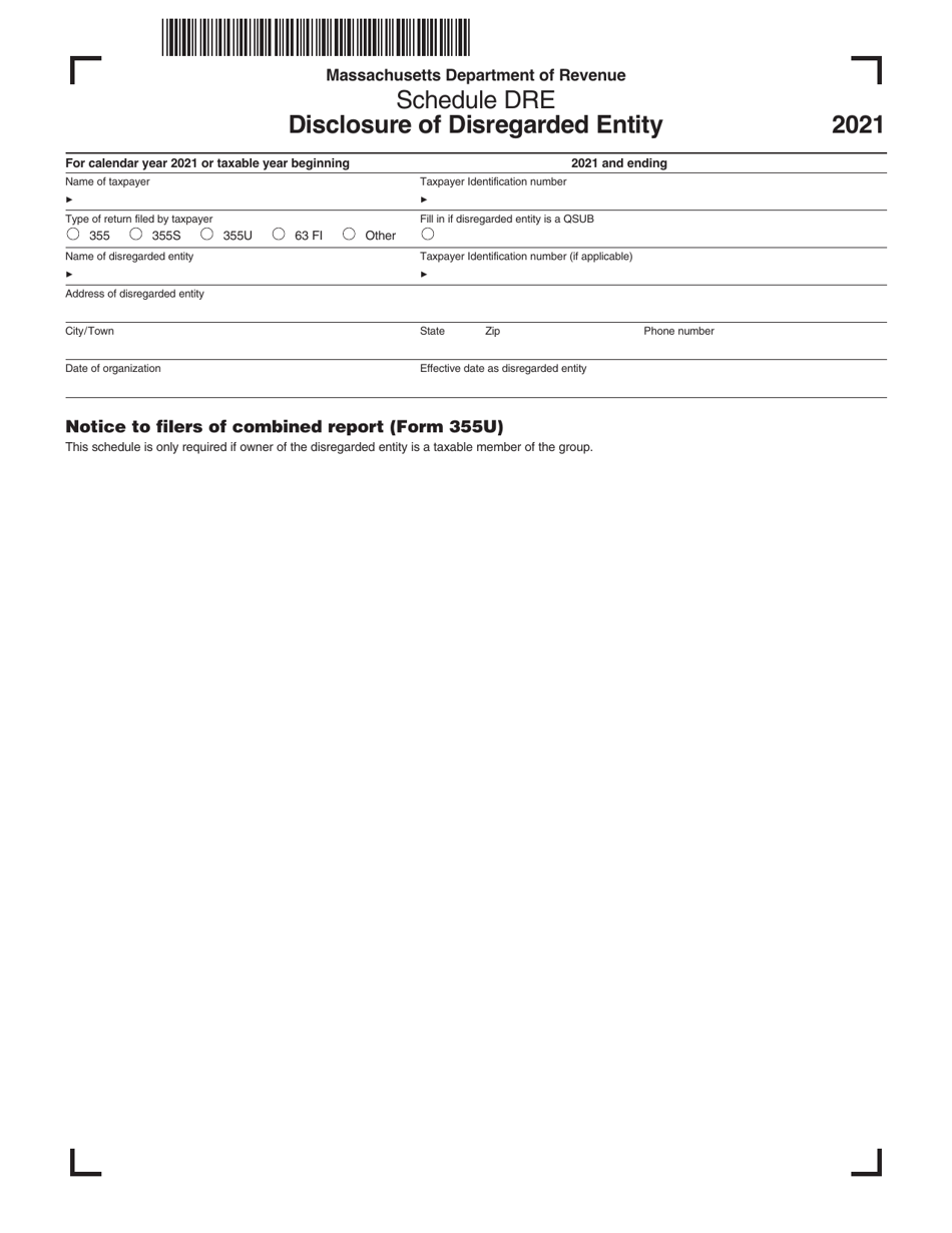 Schedule DRE Disclosure of Disregarded Entity - Massachusetts, Page 1