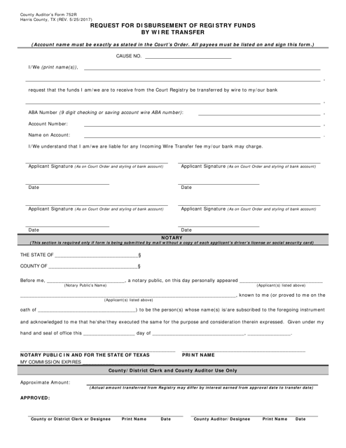 Form 752R Request for Disbursement of Registry Funds by Wire Transfer - Harris County, Texas