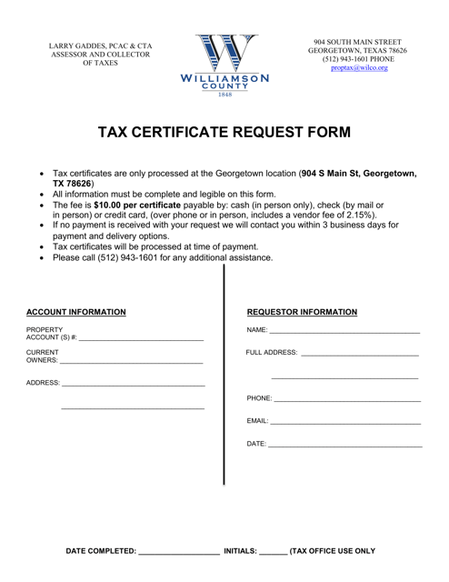 Tax Certificate Request Form - Williamson County, Texas Download Pdf