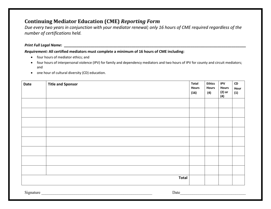 Florida Continuing Mediator Education (Cme) Reporting Form Fill Out