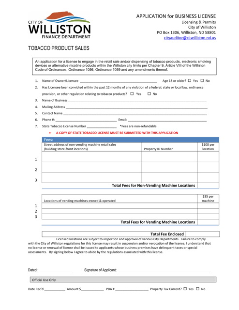 Application for Business License - Tobacco Product Sales - City of Williston, North Dakota Download Pdf
