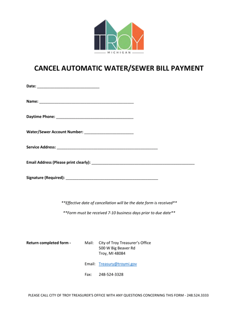 Cancel Automatic Water / Sewer Bill Payment - City of Troy, Michigan Download Pdf
