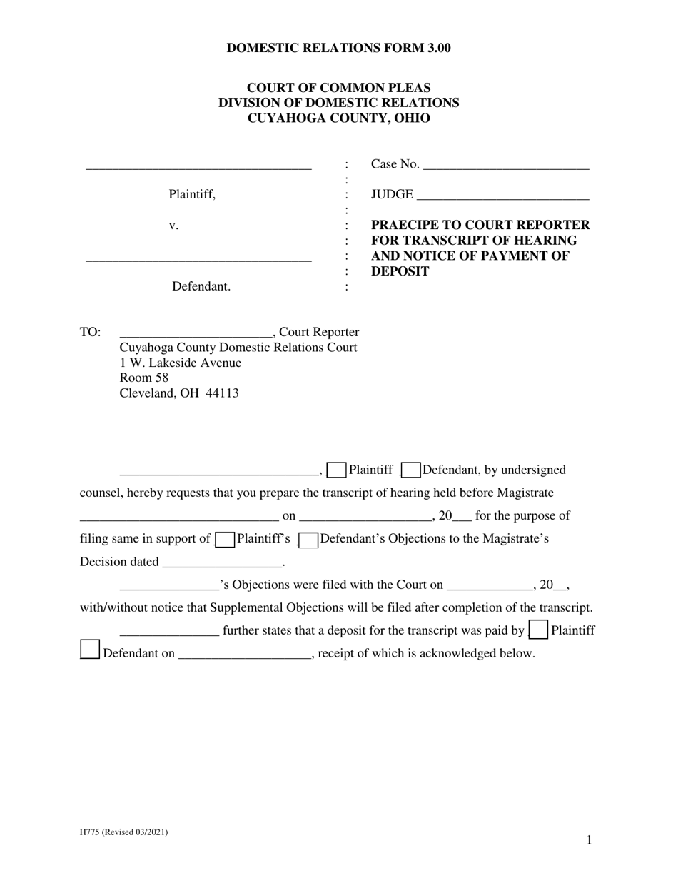 Domestic Relations Form 3.00 (H775) Praecipe to Court Reporter for Transcript of Hearing and Notice of Payment of Deposit - Cuyahoga County, Ohio, Page 1