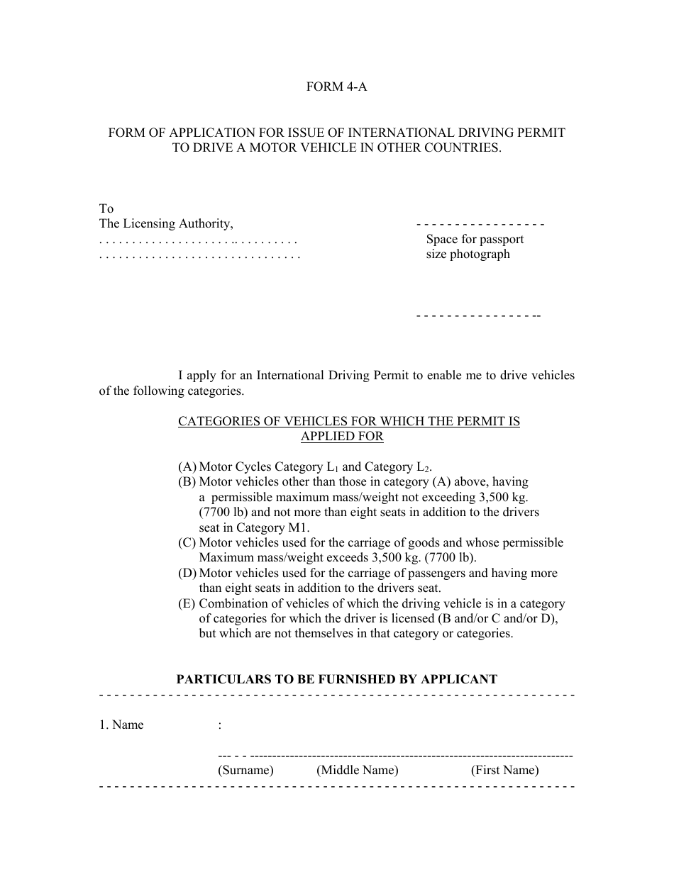 Form 4-A Form of Application for Issue of International Driving Permit to Drive a Motor Vehicle in Other Countries. - India, Page 1
