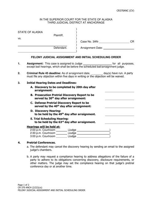 Form CR-370 ANCH Felony Judicial Assignment and Initial Scheduling Order - Municipality of Anchorage, Alaska