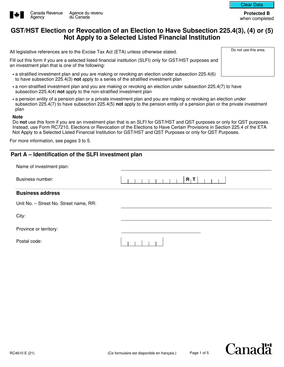 Form RC4610 Gst / Hst Election or Revocation of an Election to Have Subsection 225.4(3), (4) or (5) Not Apply to a Selected Listed Financial Institution - Canada, Page 1
