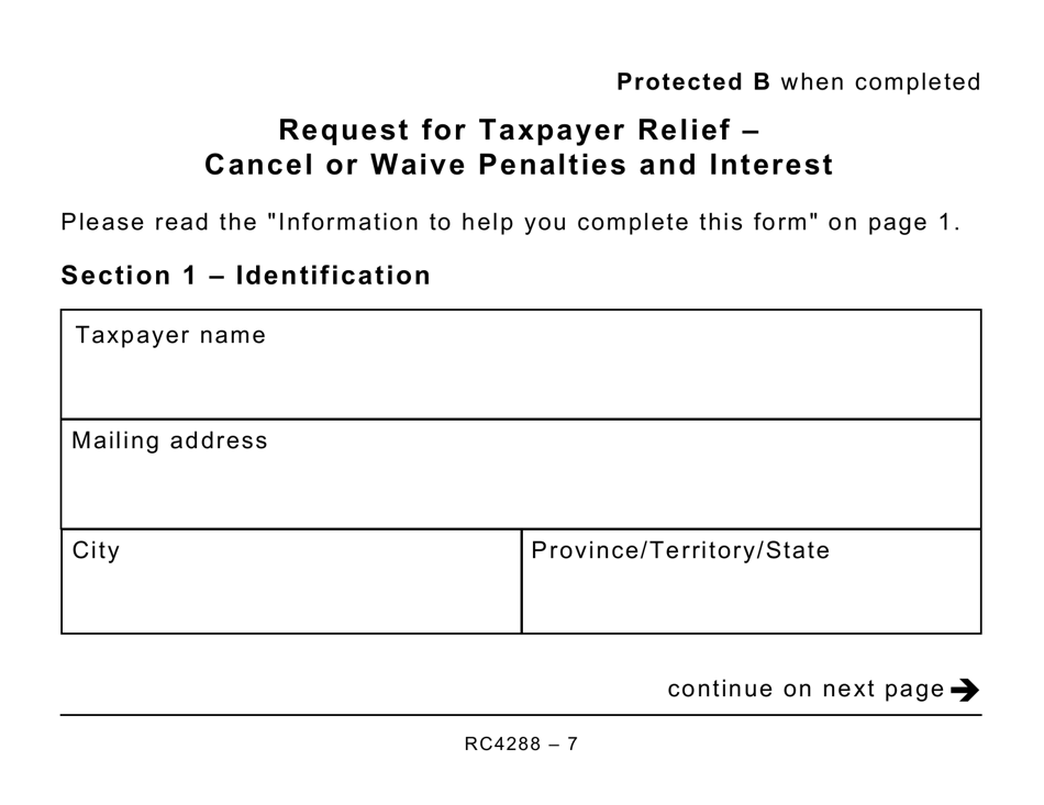 Form RC4288 Request for Taxpayer Relief - Cancel or Waive Penalties and Interest - Large Print - Canada, Page 7