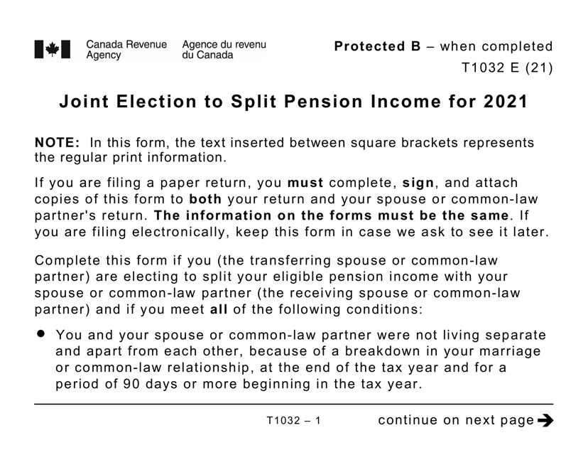 Form T1032 Joint Election to Split Pension Income - Large Print - Canada, 2021