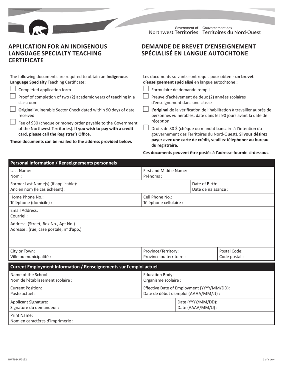 Form NWT9243 Application for an Indigenous Language Specialty Teaching Certificate - Northwest Territories, Canada (English / French), Page 1