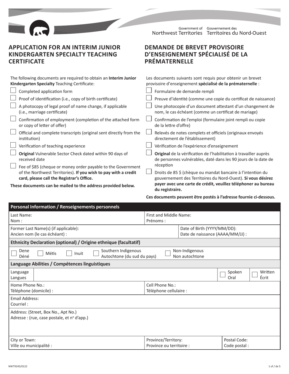 Form NWT9245 Application for an Interim Junior Kindergarten Specialty Teaching Certificate - Northwest Territories, Canada, Page 1
