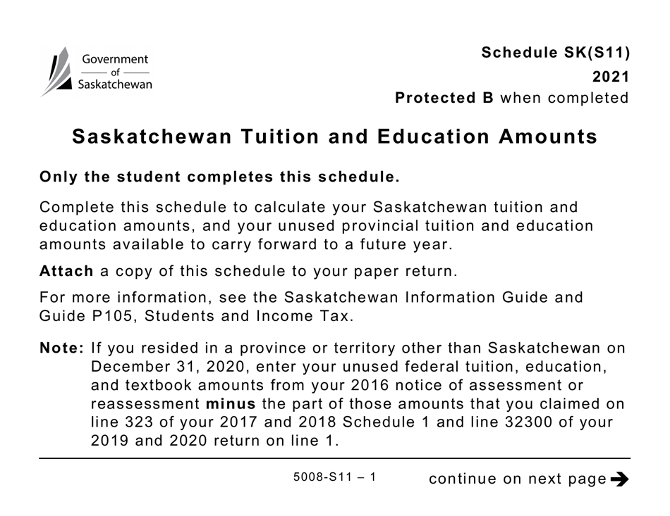 Form 5008-S11 Schedule SK(S11) Saskatchewan Tuition and Education Amounts (Large Print) - Canada, Page 1