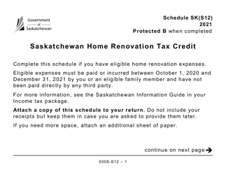 Form 5008-S12 Schedule SK(S12) Saskatchewan Home Renovation Tax Credit (Large Print) - Canada