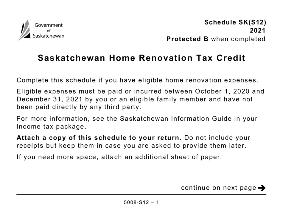 Form 5008-S12 Schedule SK(S12) Saskatchewan Home Renovation Tax Credit (Large Print) - Canada, Page 1