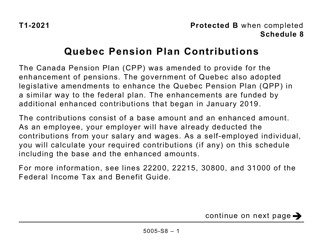 Document preview: Form 5005-S8 Schedule 8 Quebec Pension Plan Contributions (Large Print) - Canada, 2021
