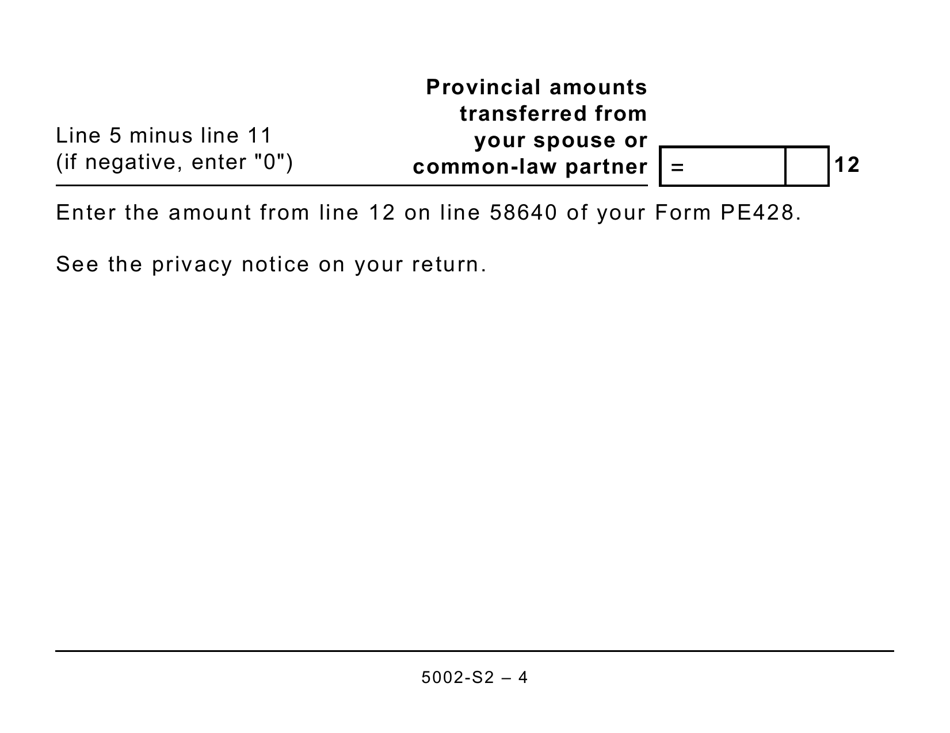 Form 5002-S2 Schedule PE(S2) Provincial Amounts Transferred From Your Spouse or Common-Law Partner (Large Print) - Canada, Page 4