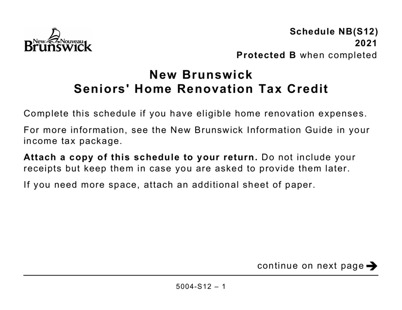 Form 5004-S12 Schedule NB(S12) New Brunswick Seniors' Home Renovation Tax Credit (Large Print) - Canada, 2021