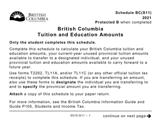 Document preview: Form 5010-S11 Schedule BC(S11) British Columbia Tuition and Education Amounts (Large Print) - Canada, 2021