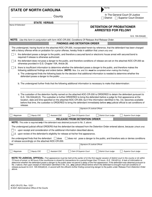 Form AOC-CR-272 Detention of Probationer Arrested for Felony - North Carolina