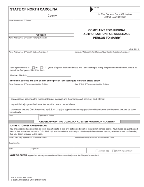 Form AOC-CV-120 Complaint for Judicial Authorization for Underage Person to Marry - North Carolina