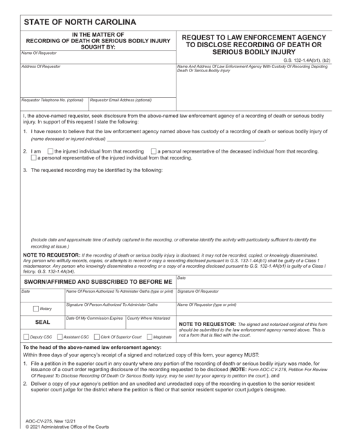 Form AOC-CV-275 Request to Law Enforcement Agency to Disclose Recording of Death or Serious Bodily Injury - North Carolina