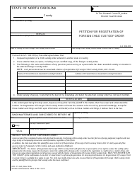 Document preview: Form AOC-CV-660 Petition for Registration of Foreign Child Custody Order - North Carolina