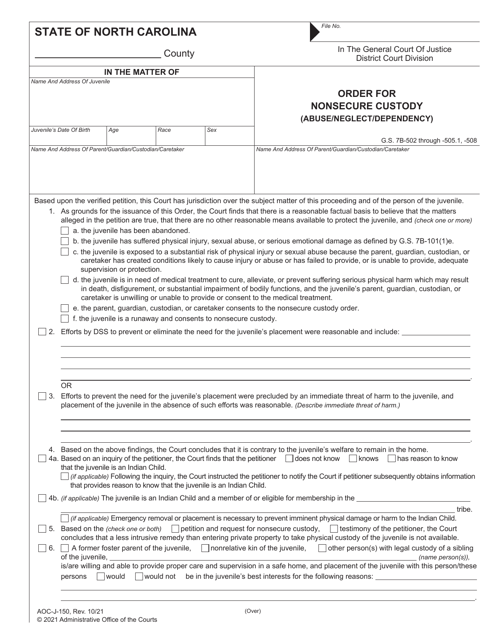 Form AOC-J-150 Order for Nonsecure Custody (Abuse/Neglect/Dependency) - North Carolina